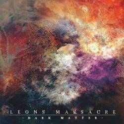 Leons Massacre : Dark Matter